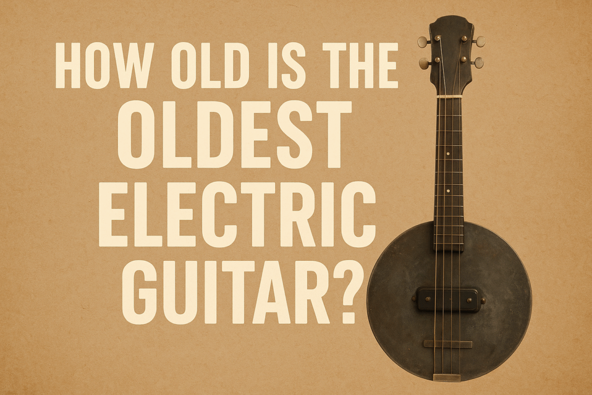 How Old Is the Oldest Electric Guitar?